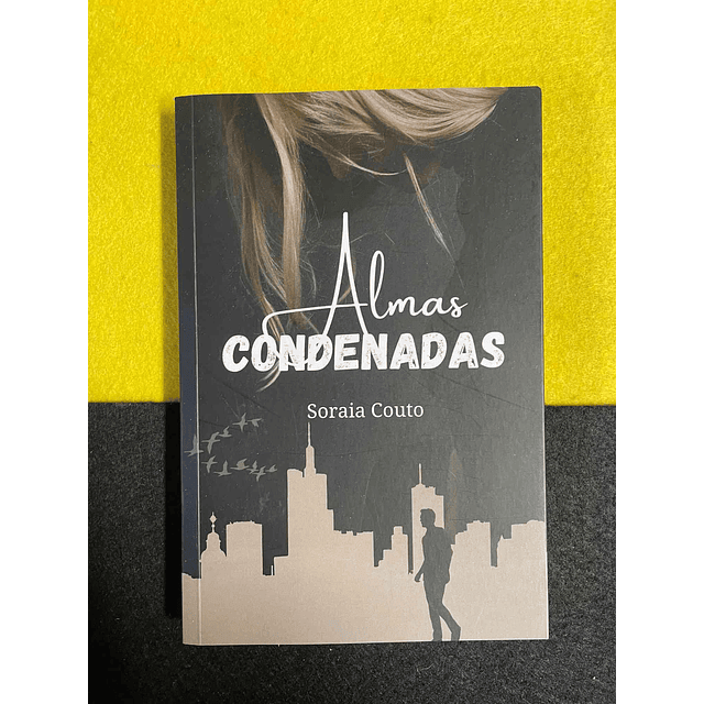Soraia Couto - Almas condenadas