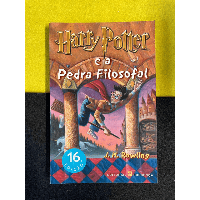 J. K. Rowling - Harry Potter e a pedra filosofal