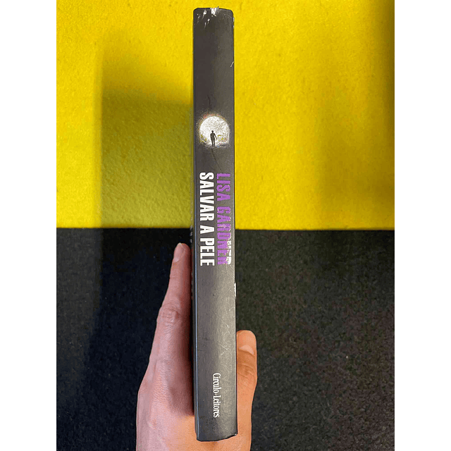 Lisa Gardner - Salvar a pele