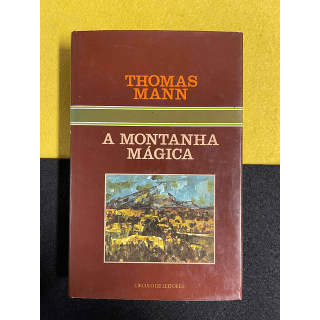 Thomas Mann - A montanha mágica