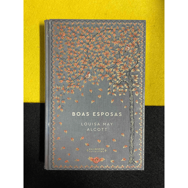 Louisa May Alcott - Boas esposas