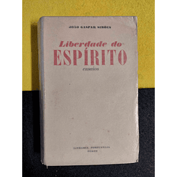 João Gaspar Simões - Liberdade do espírito