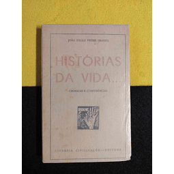 João Paulo Freire (Mário) - Histórias da vida...
