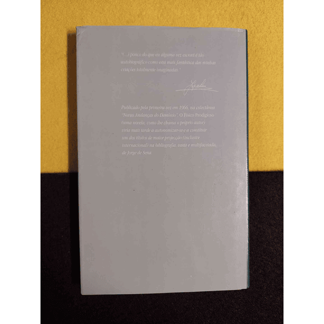 Jorge de Sena - O físico prodigioso
