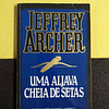 Jeffrey Archer - Uma aljava cheia de setas