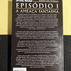 Terry Brooks - Star Wars guerra das estrelas episódio I: A ameaça fantasma