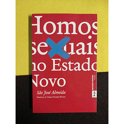 São José Almeida - Homossexuais no Estado Novo