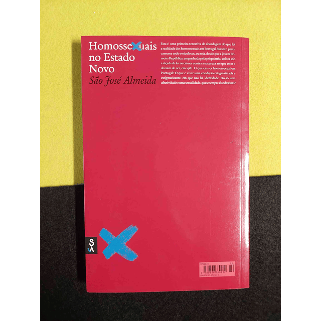São José Almeida - Homossexuais no Estado Novo