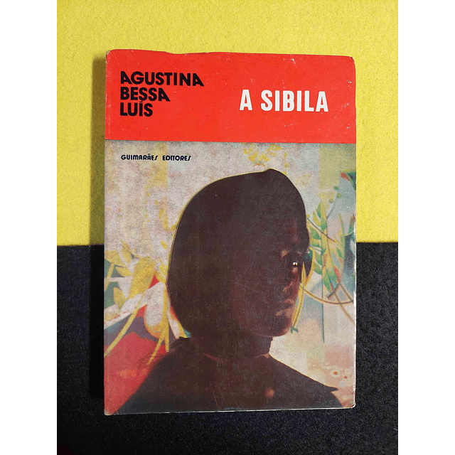 Agustina Bessa Luís - A sibila