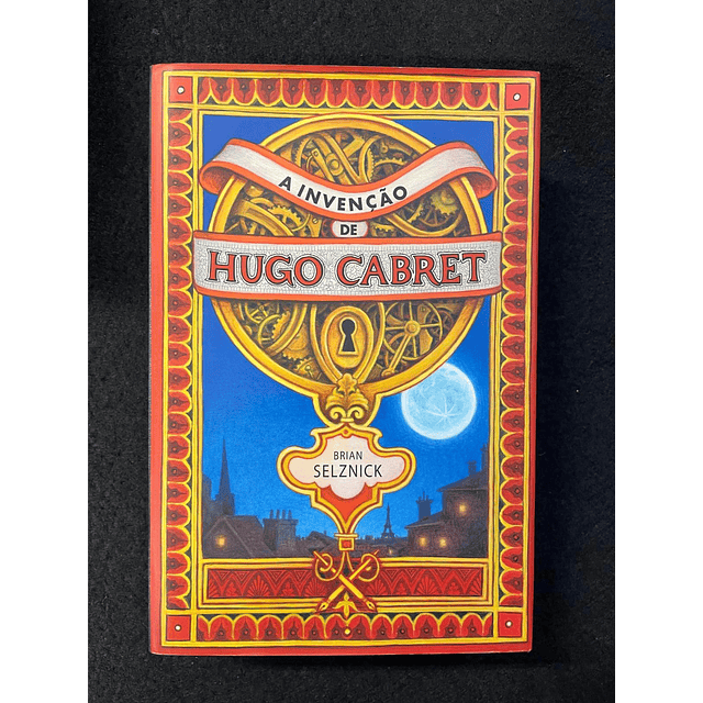 Brian Selznick - A Invenção de Hugo Cabret