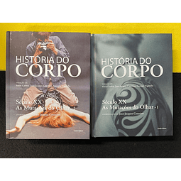 História do Corpo: Séc. XX - As mutações do olhar 2 - Volumes VI e V