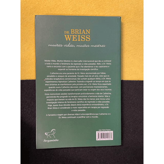 Brian L. Weiss - Muitas vidas, muitos mestres