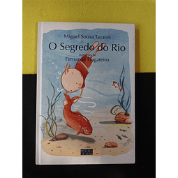 Miguel Sousa Tavares - O Segredo do rio