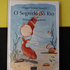 Miguel Sousa Tavares - O Segredo do rio