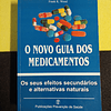 Frank K. Wood - O Novo guia dos medicamentos: Os seus efeitos secundários