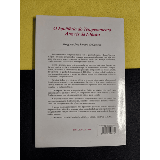 Gregório José P. de Queiroz - O Equilíbrio do temperamento através da música