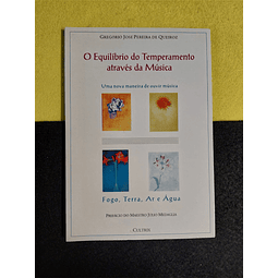 Gregório José P. de Queiroz - O Equilíbrio do temperamento através da música