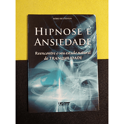 Mário Rui Santos - Hipnose e ansiedade