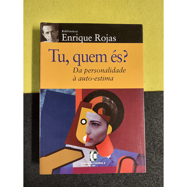 Enrique Rojas - Tu, quem és?