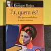 Enrique Rojas - Tu, quem és?
