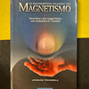 Jacques Mandorla - O Fantástico mundo do Magnetismo