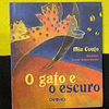 Mia Couto - O Gato e o escuro 