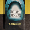 Richard Bachman, Stephen King - Os reguladores 