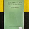 Ludwig Wittgenstein - Últimos Escritos sobre a Filosofia da Psicologia