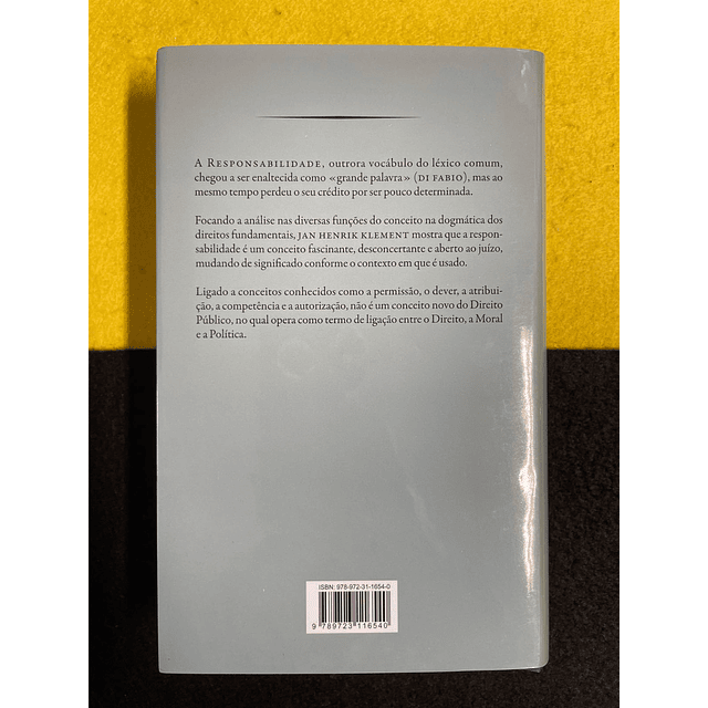 Jan Henrik Klement - Responsabilidade: Função e Legitimação de um Conceito no Direito Público
