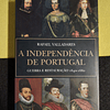 Rafael Valladares - A Independência de Portugal: Guerra e restauração 1640-1680