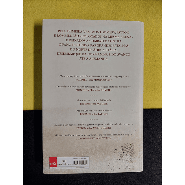 Terry Brighton - Senhores das Batalhas: Montgomery, Patton e Rommel na segunda Guerra Mundial 
