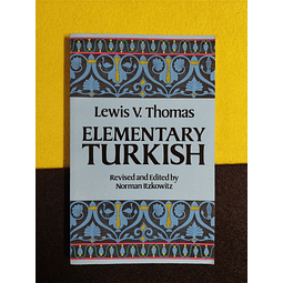 Lewis V. Thomas - Elementary Turkish