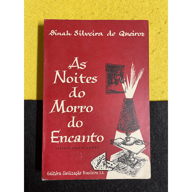 Dinah Silveira de Queiroz - As noites do morro do encanto
