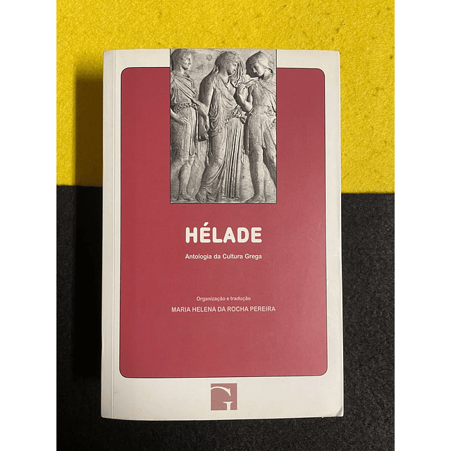 Hélade - Antologia da cultura grega