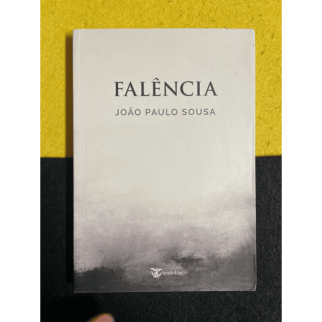 João Paulo Sousa - Falência
