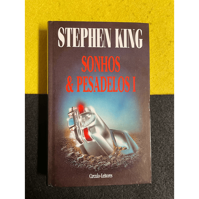 Stephen King - Sonhos & pesadelos. Volume I