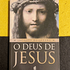 Jacques Duquesne - O deus de Jesus