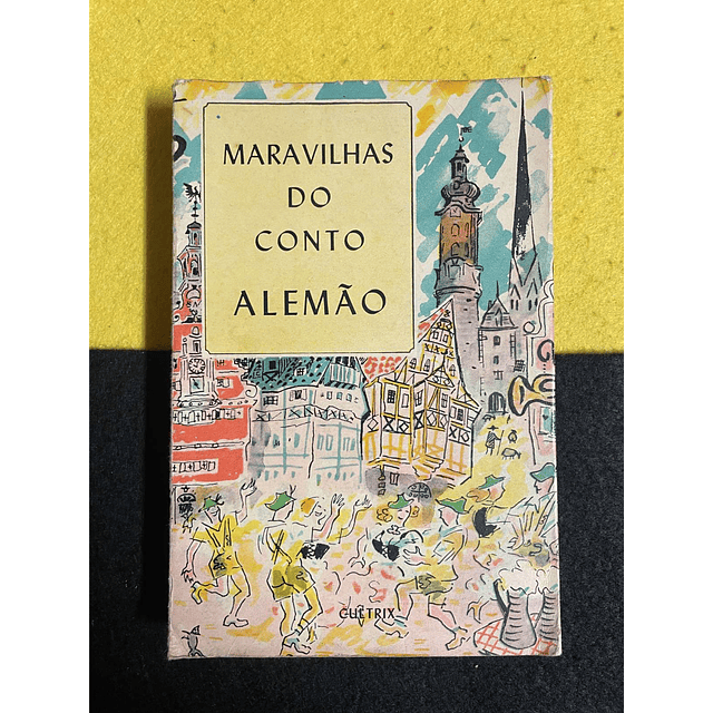 Gultrix - Maravilhas do conto alemão