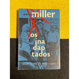 Arthur Miller - Os inadaptados