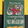 Selma Lagerlof - A maravilhosa viagem de Nils Holgersson