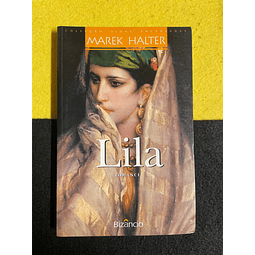 Marek Halter - Lila. Volume III