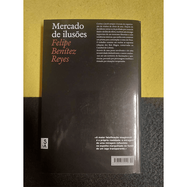 Felipe Benítez Reyes - Mercado de ilusões