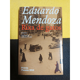 Eduardo Mendoza - Rixa de gatos