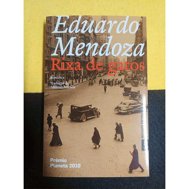 Eduardo Mendoza - Rixa de gatos