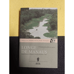 Francisco José Viegas - Longe de Manaus