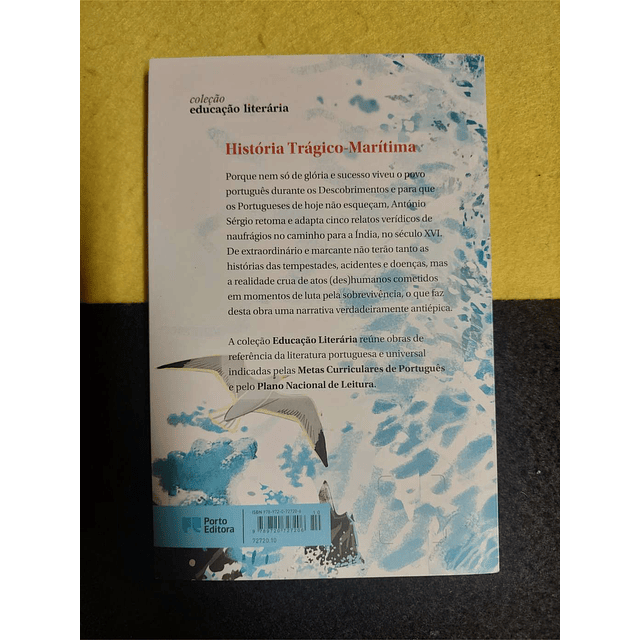 António Sérgio - História trágico-marítima: Narrativas de naufrágios da época das conquistas