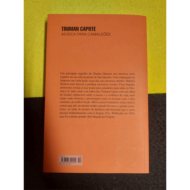 Truman Capote - Música para camaleões