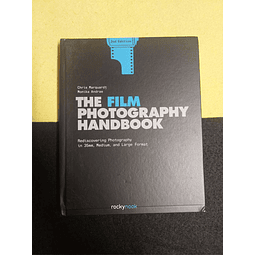 Chris Marquardt, Monika Andrae - The film photography handboook