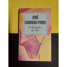 José Cardoso Pires - O hóspede de Job