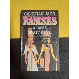 Christian Jacq - Ramsés: A dama de Abu-Simbel